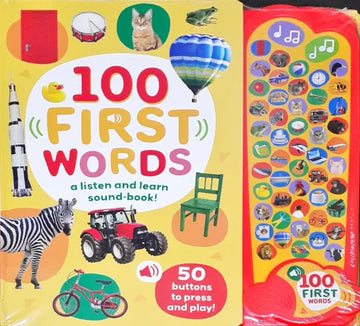 100 First Words : A Listen & Learn Sound Book