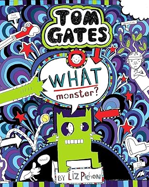 Tom Gates: What Monster?