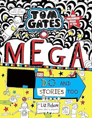 Tom Gates: Mega Make and Do and Stories Too