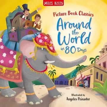 Picture Book Classics: Around the World in 80 Days