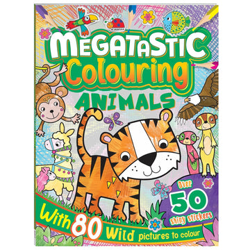 Megatastic Colouring Animals With 50 Shiny Stickers & 80 Wild Pictures to Colour